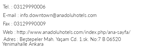 Anadolu Hotels Downtown Ankara telefon numaralar, faks, e-mail, posta adresi ve iletiim bilgileri